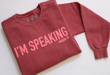 Load image into Gallery viewer, &quot;I&#39;M SPEAKING&quot; Crewneck Sweatshirt-Vintage Red
