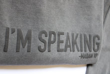 Load image into Gallery viewer, &quot;I&#39;M SPEAKING&quot; Crewneck Sweatshirt-Vintage Black
