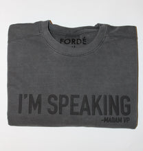 Load image into Gallery viewer, &quot;I&#39;M SPEAKING&quot; Crewneck Sweatshirt-Vintage Black
